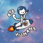 Original Holographic Car Decal Sticker - "Bye Humans" Rocket Rider