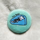 Original Plush Button Pin - I'm busy