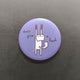 Original Matt Button Pin - Don't Give A Fuck