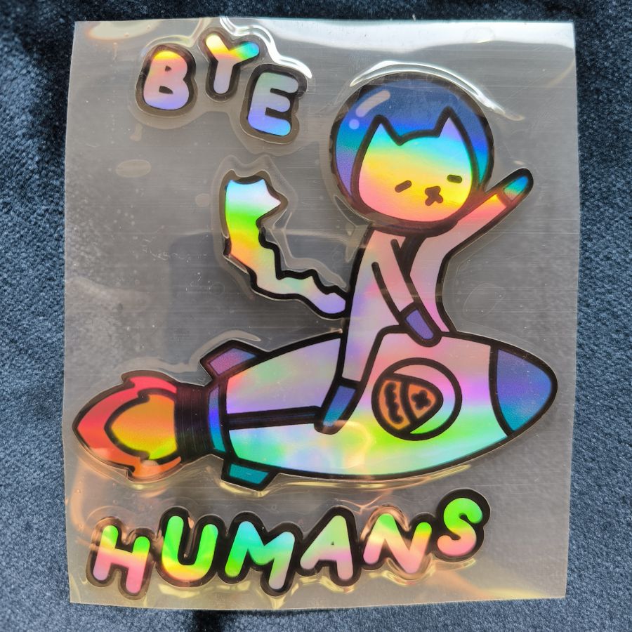 Original Holographic Car Decal Sticker - "Bye Humans" Rocket Rider